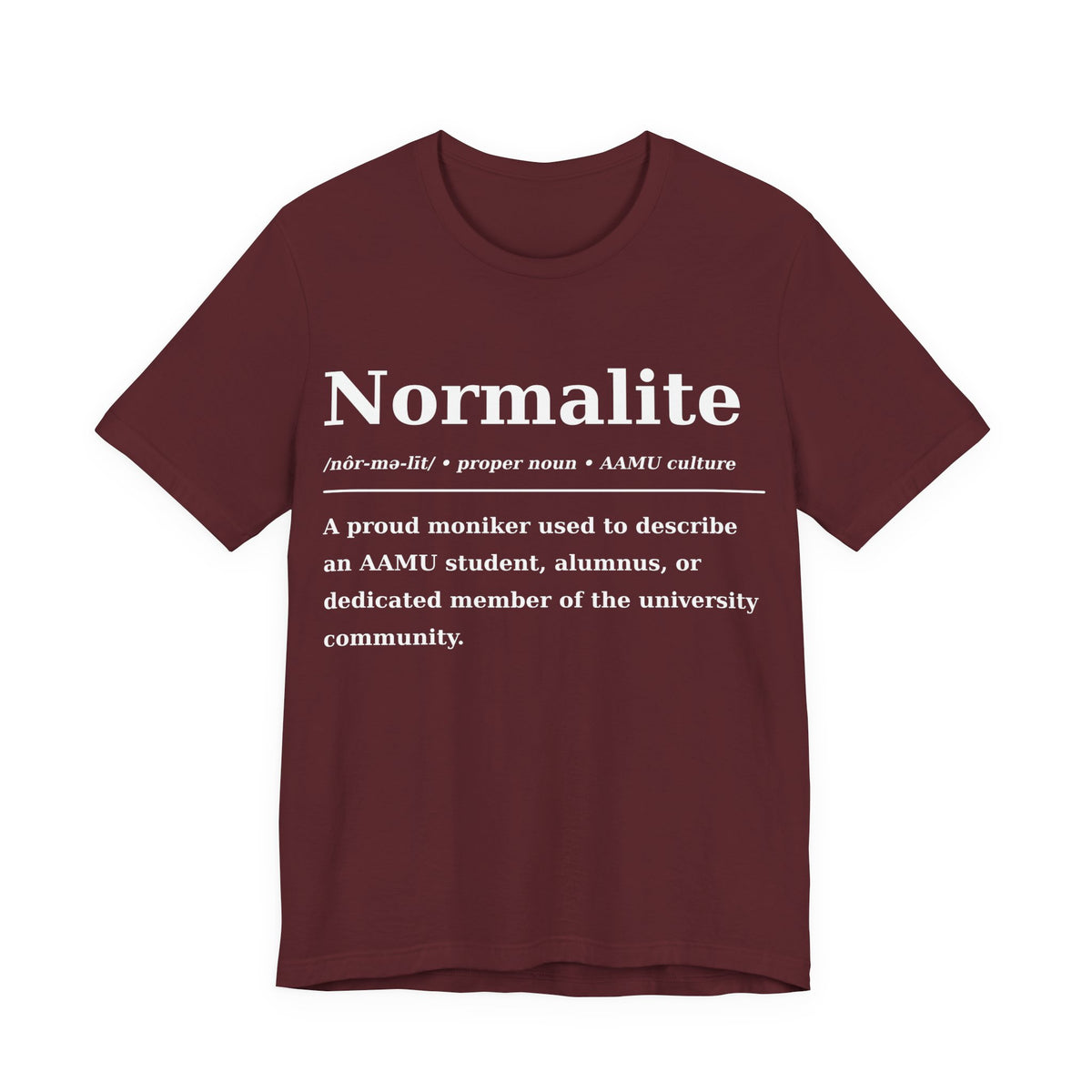 Normalite T-Shirt — AAMU Culture