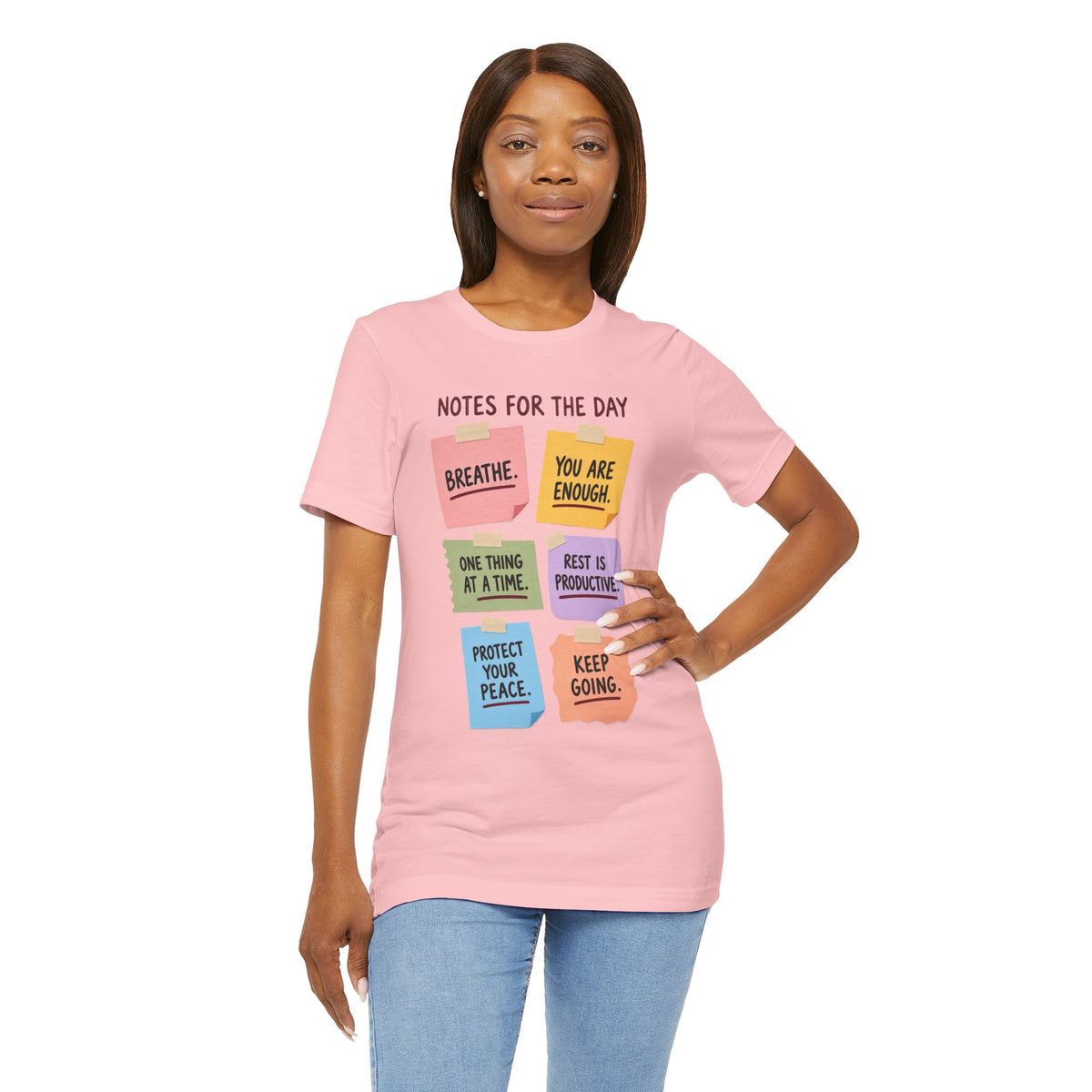Notes for the Day Positive Reminder Tee