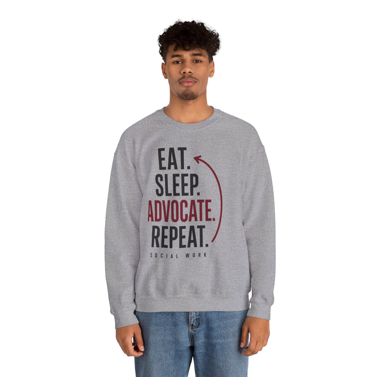 Eat. Sleep. Advocate. Repeat. Crewneck Sweatshirt