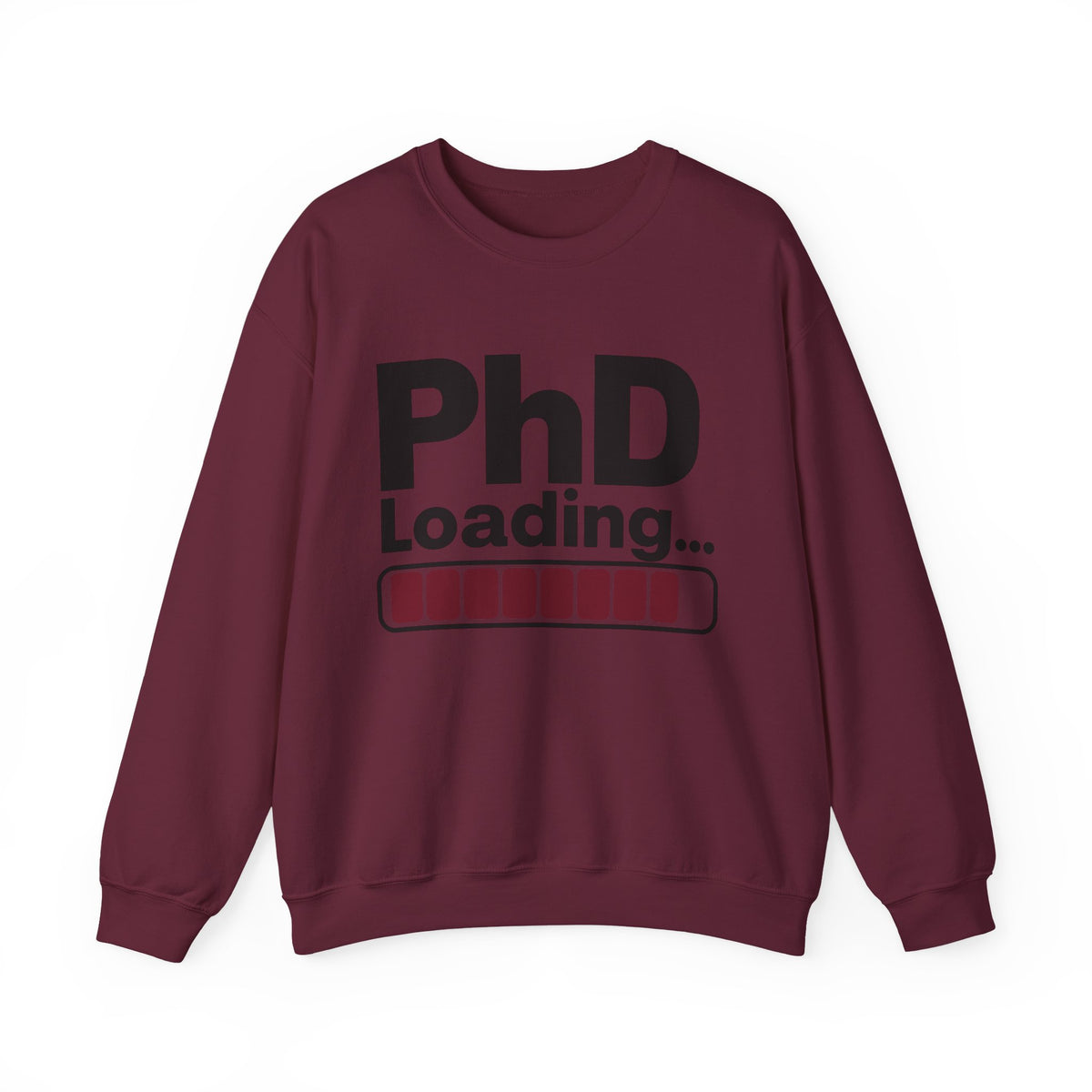 PhD Loading Crewneck Sweatshirt