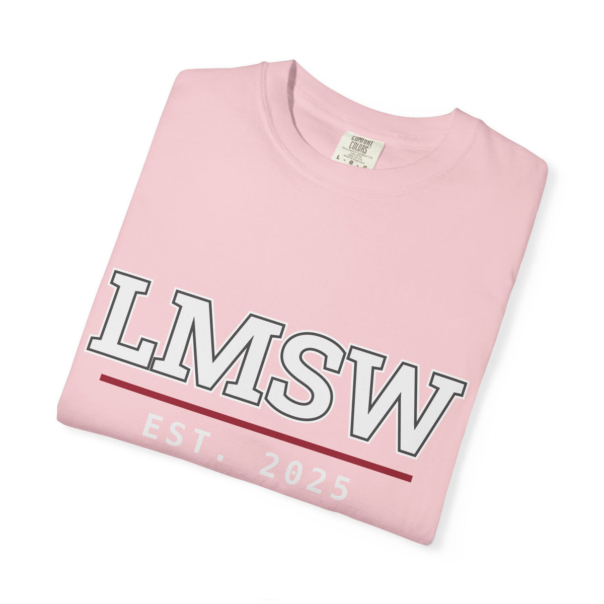 LMSW Est. 2025 T-Shirt