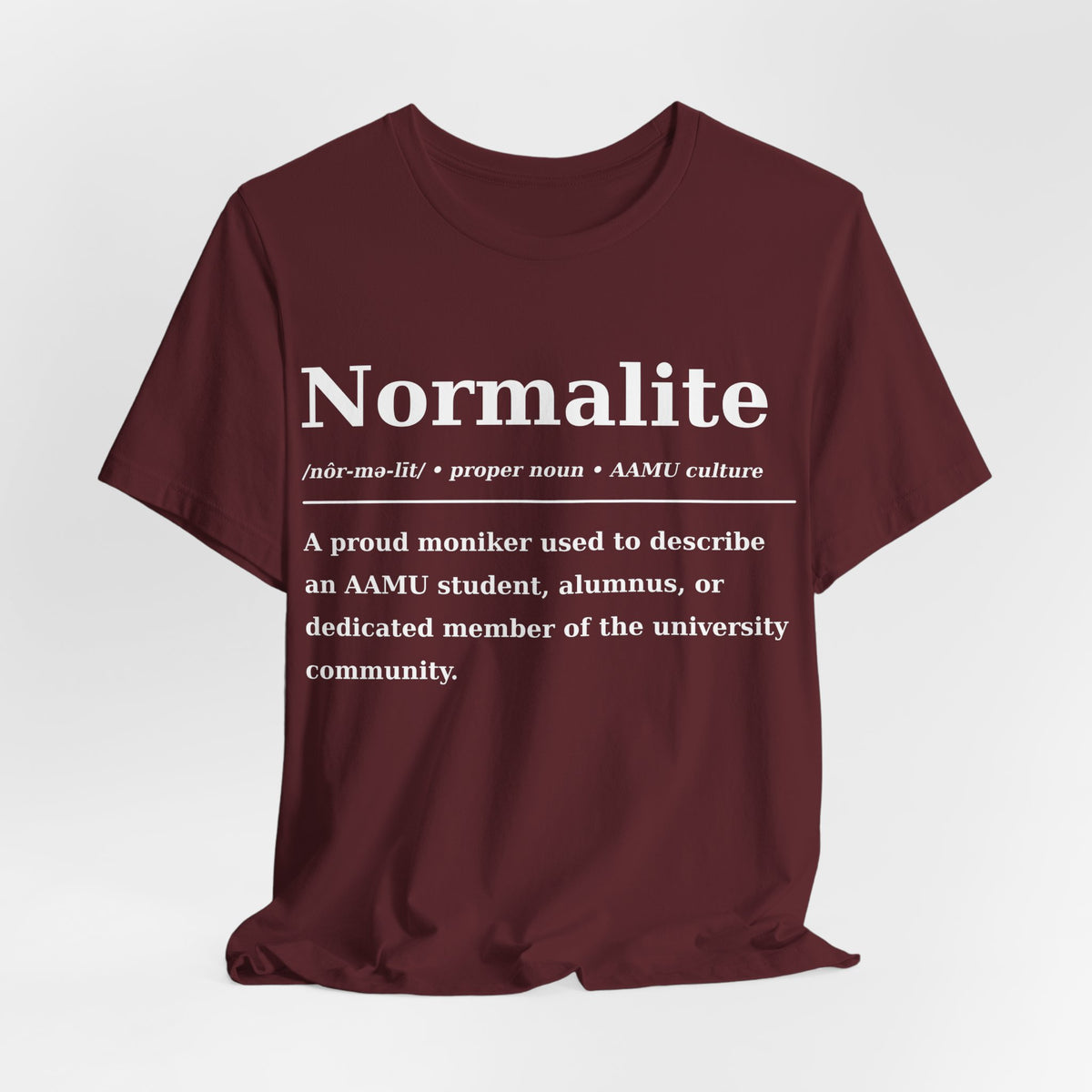 Normalite T-Shirt — AAMU Culture
