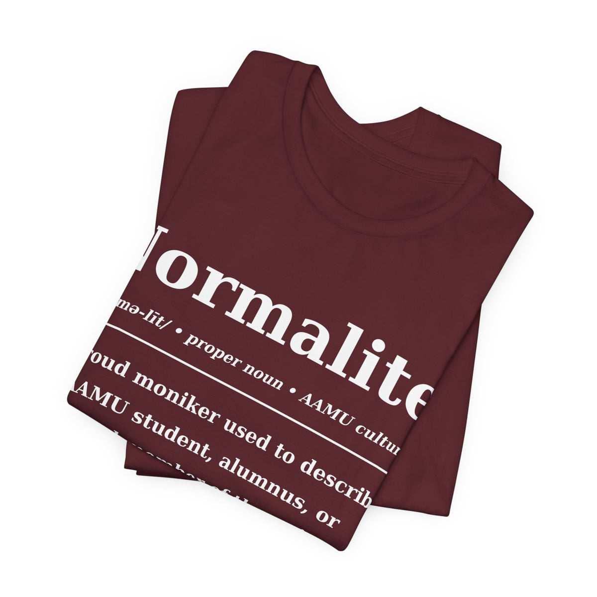 Normalite T-Shirt — AAMU Culture