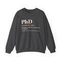 PhD Definition Crewneck Sweatshirt — Research, Resilience, and Purpose