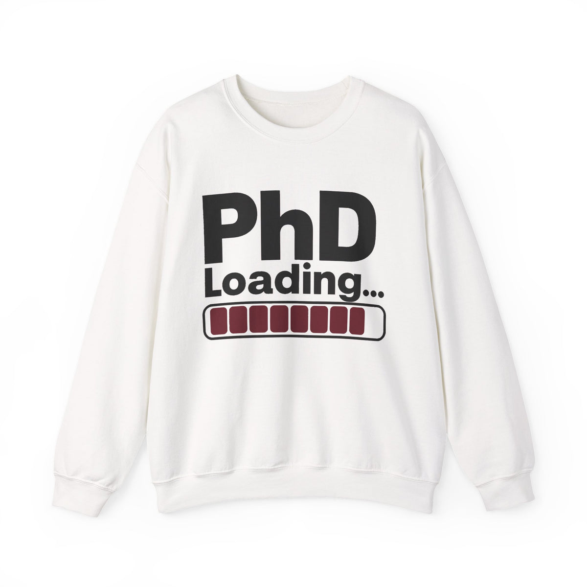 PhD Loading Crewneck Sweatshirt