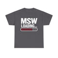 MSW Loading T-Shirt (Dark Colors)