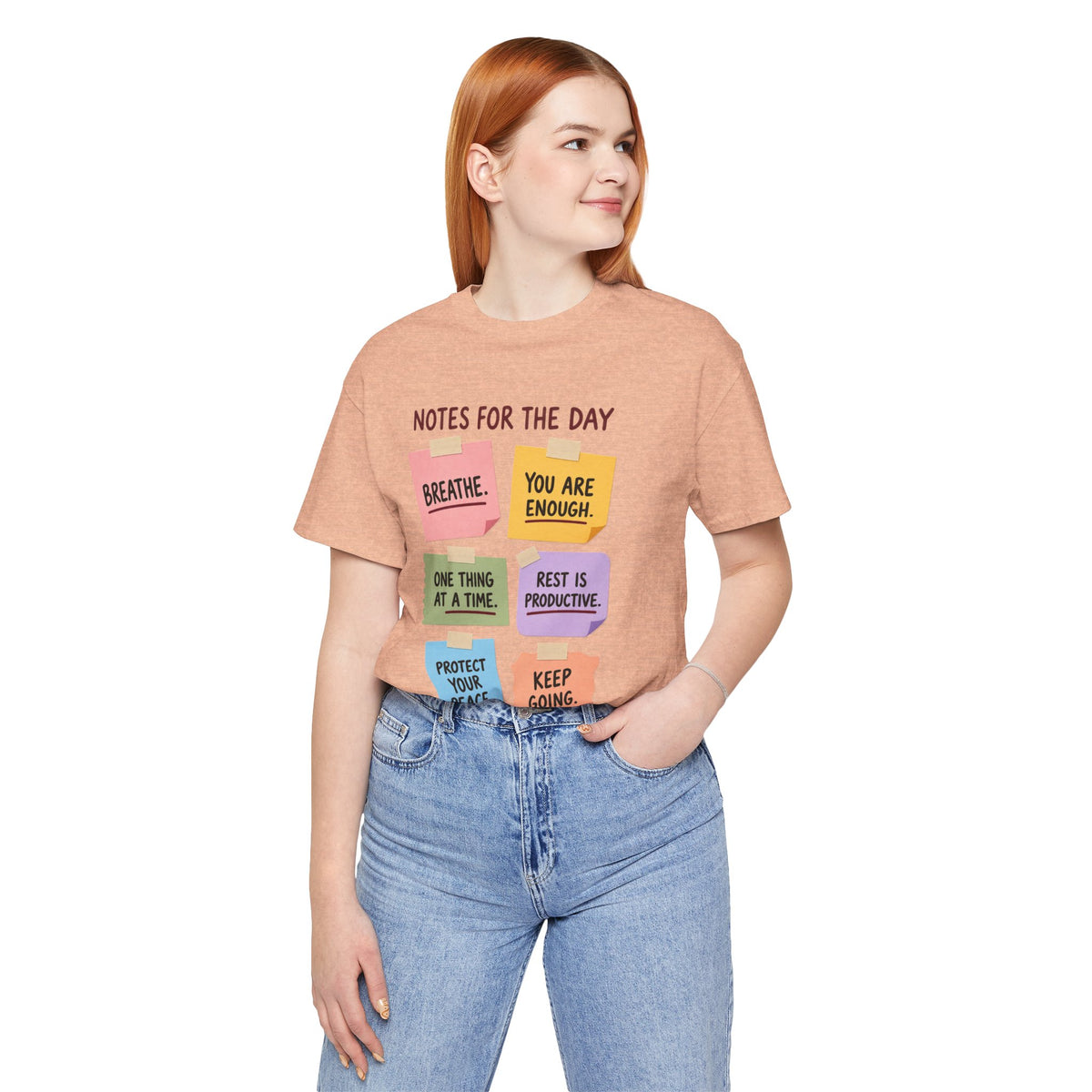 Notes for the Day Positive Reminder Tee