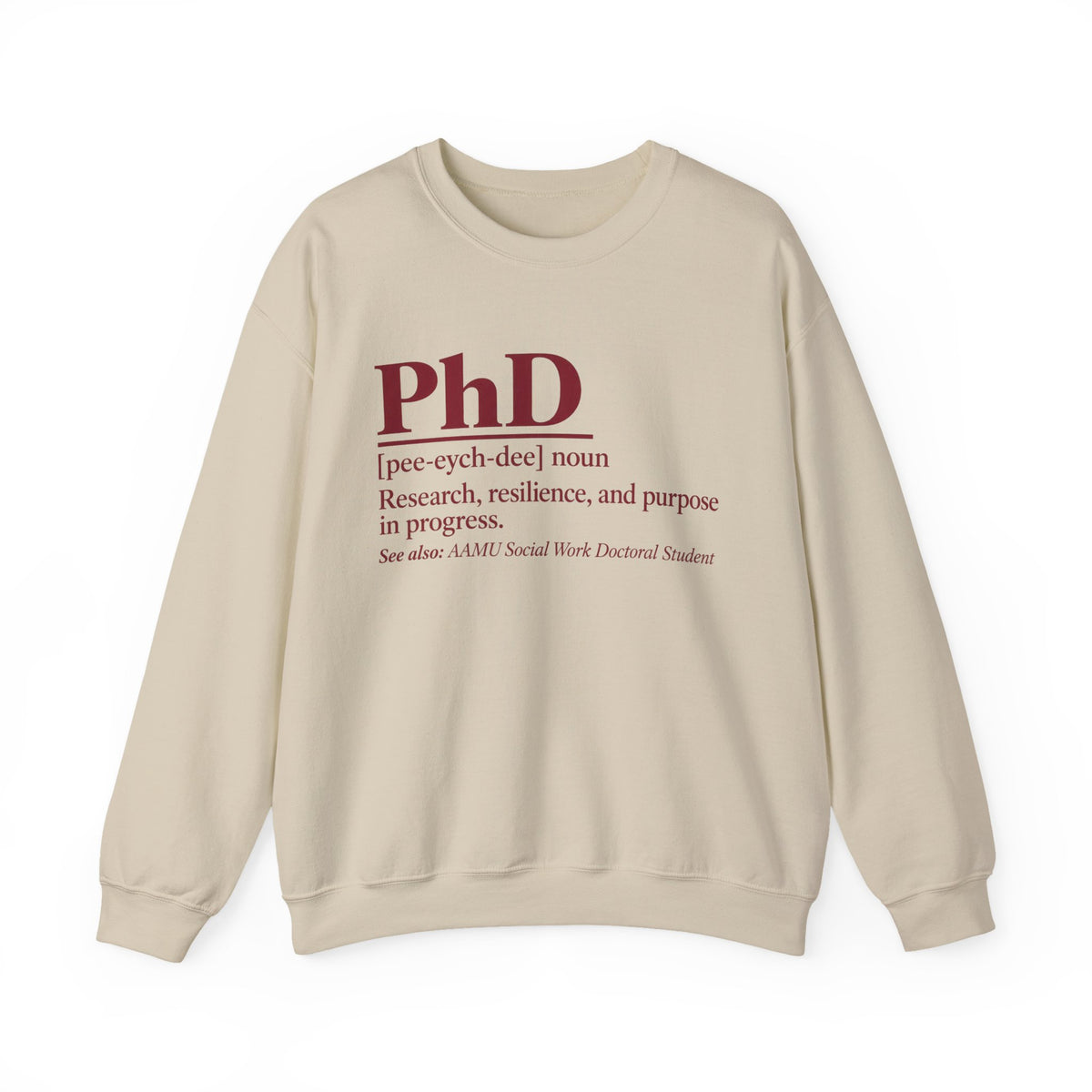 PhD Definition Crewneck Sweatshirt — Research, Resilience, and Purpose