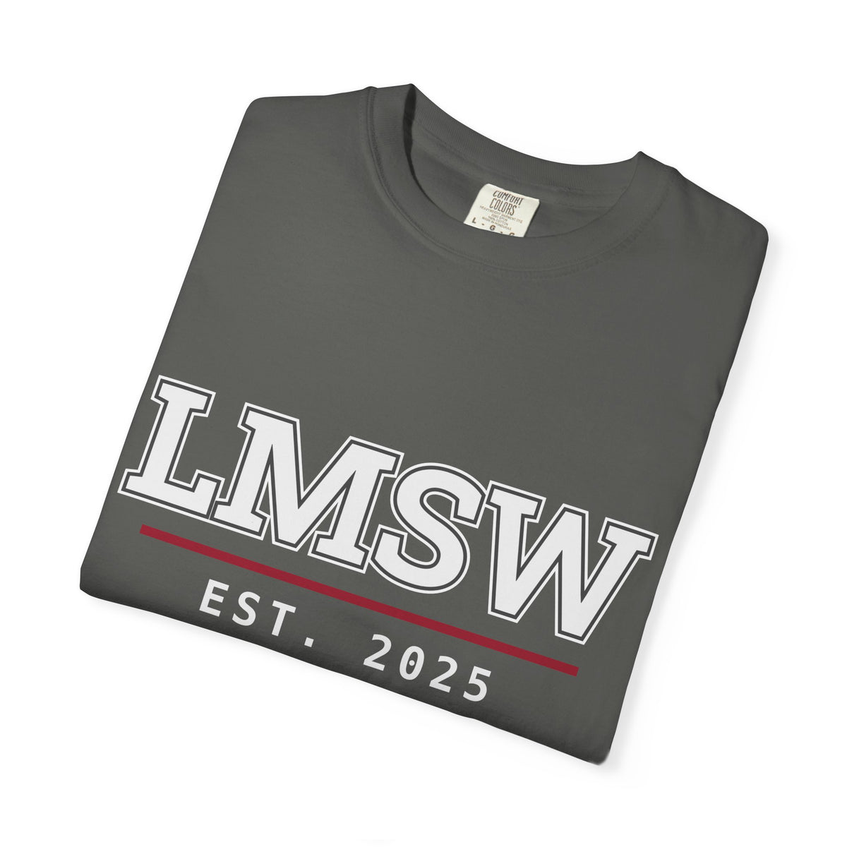 LMSW Est. 2025 T-Shirt