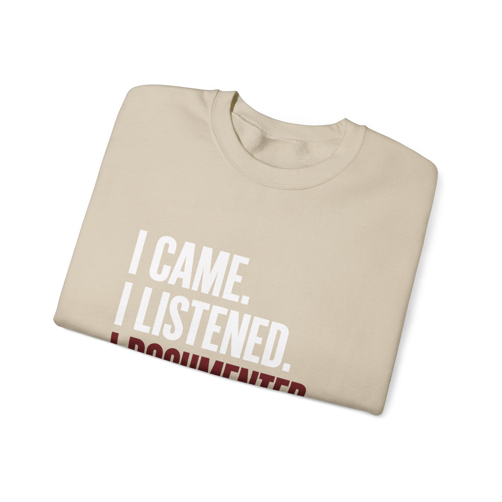 I Documented Crewneck Sweatshirt