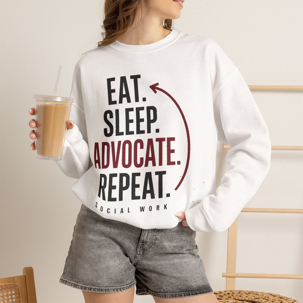 Eat. Sleep. Advocate. Repeat. Crewneck Sweatshirt