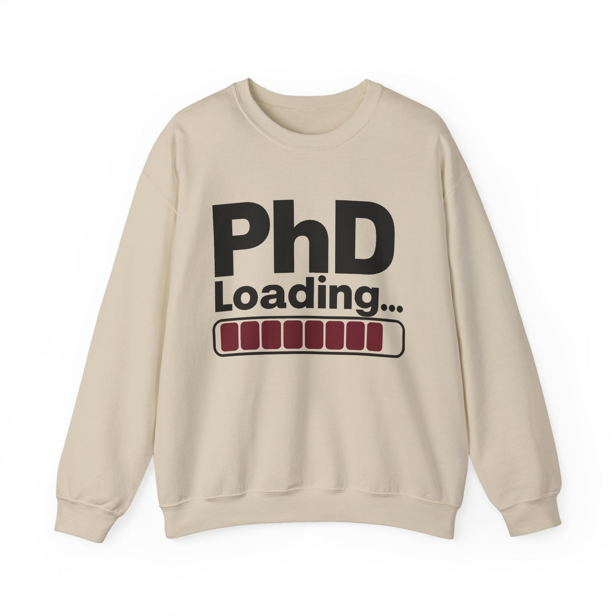 PhD Loading Crewneck Sweatshirt