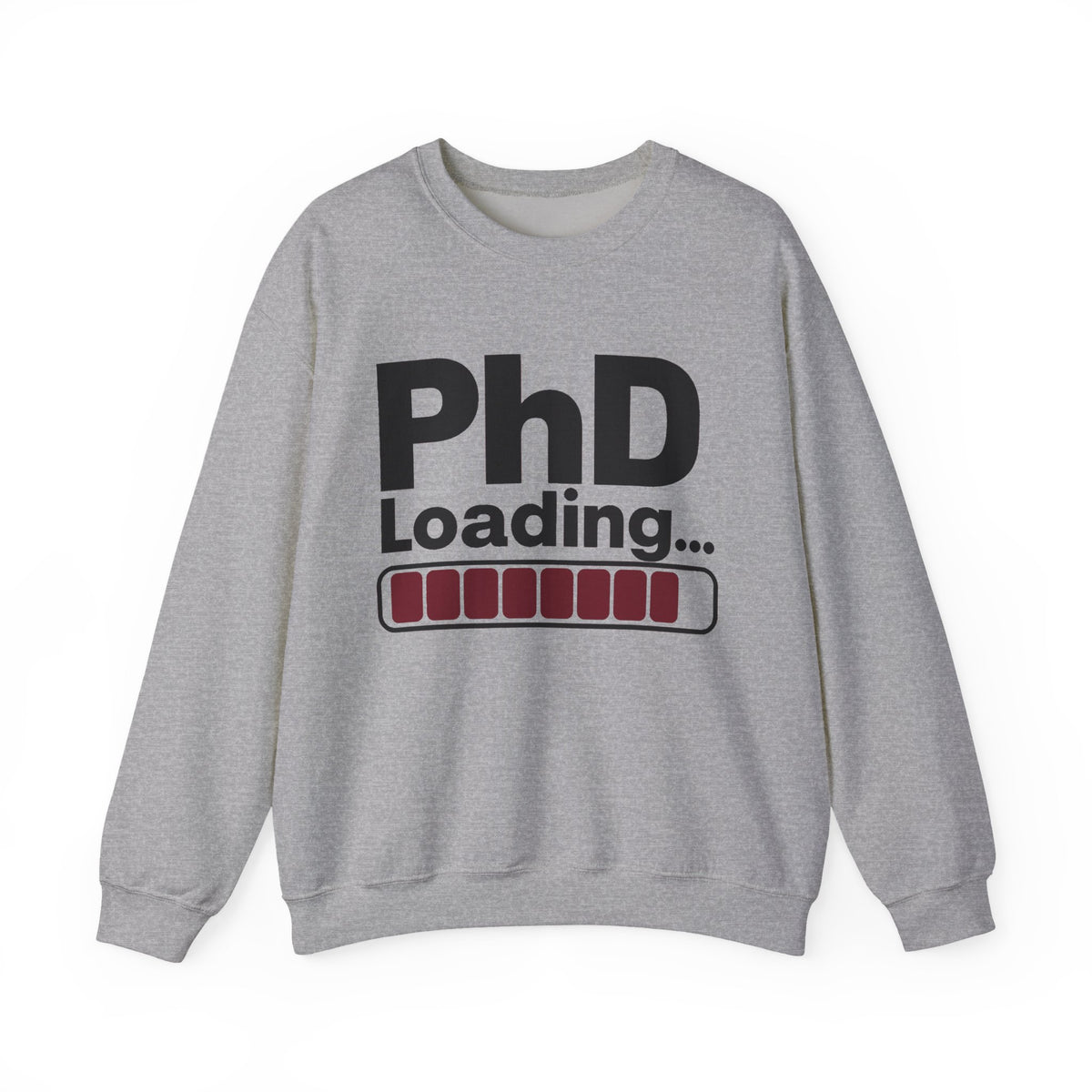 PhD Loading Crewneck Sweatshirt